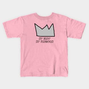 My Body My Kingdom, silver Kids T-Shirt